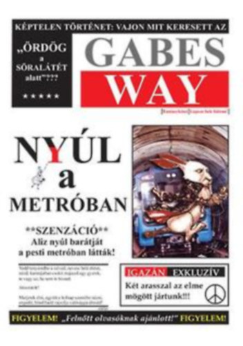 Gabes Way - Nyl a metrban