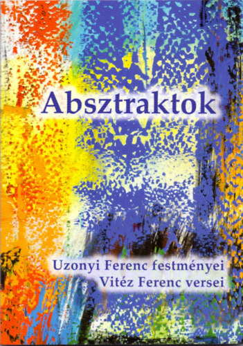 Vit�z Ferenc - Absztraktok