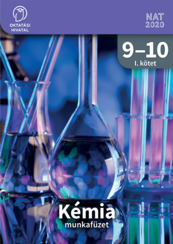B�r�ny Zsolt - Hotzin� P�csi Anik� - Marchis Val�r - K�mia munkaf�zet 9-10. II. k�tet