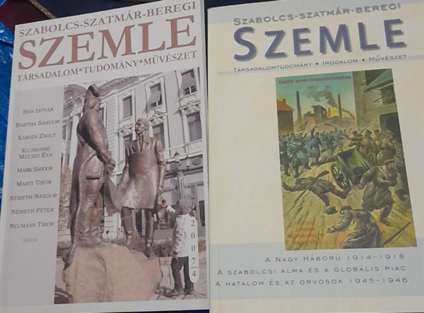 N�meth P�ter  (F�szerk.) - 2 db Szabolcs-Szatm�r-Beregi Szemle: 2007/4. �s 2014/4. �vfolyam