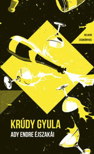 Krúdy Gyula - Ady Endre éjszakái