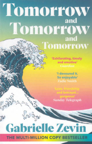 Gabrielle Zevin - Tomorrow and Tomorrow and Tomorrow