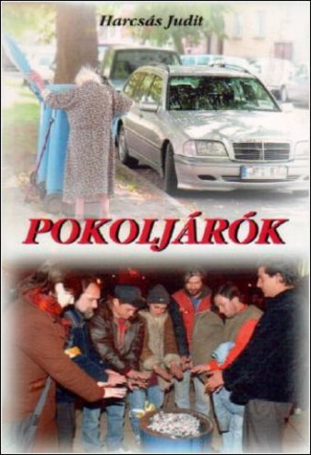 Harcs�s Judit - Pokolj�r�k