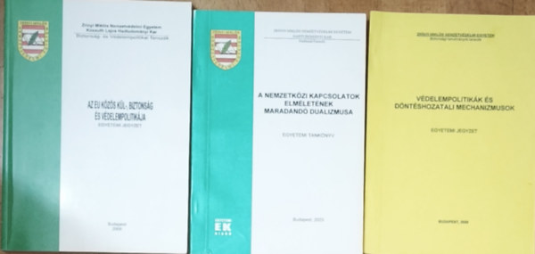 Dr. Dr. Sz�nyi Istv�n, Dr. Gazdag Ferenc Matus J�nos - 3db v�delempolitik�val, EU-n bel�li kapcsolatokkal foglalkoz� egyetemi jegyzet - V�delempolitik�k �s d�nt�shozatali mechanizmusok, A nemzetk�zi kapcsolatok elm�let�nek maradand� dualizmusa, Az EU k�z�s k�l-,biztons�g �s v�delempoli