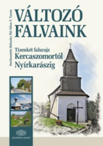 Sikos T. Tams; Beluszky Pl - Vltoz falvaink
