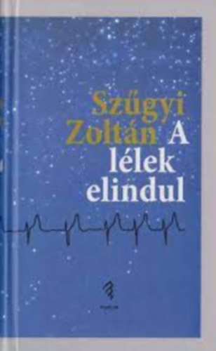 Szgyi Zoltn - A llek elindul