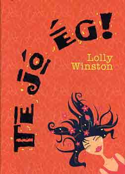 Lolly Winston - Te j� �g!