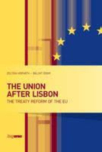 B�lint �dor Zolt�n Horv�th - The union after Lisbon