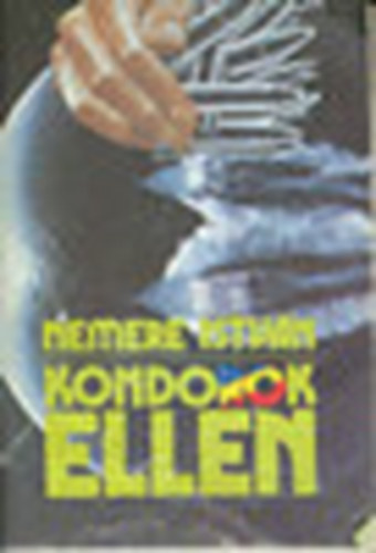 Nemere Istv�n - Kondorok ellen