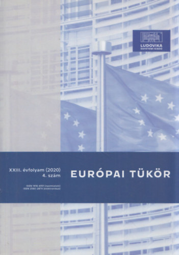 Kecsm�r Kriszti�n  (f�szerk.) - Eur�pai T�k�r XXIII. �vfolyam (2020) 4. sz�m