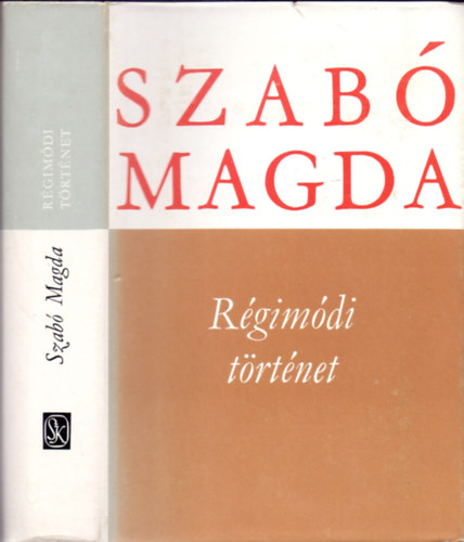 Szab� Magda - R�gim�di t�rt�net