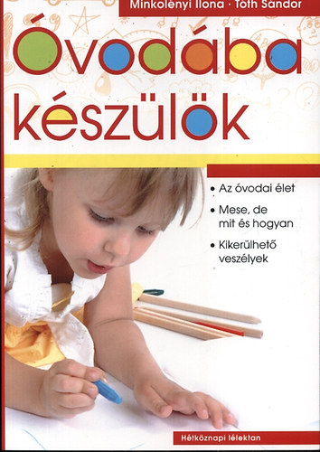 Minkolnyi Ilona; Tth Sndor - vodba kszlk