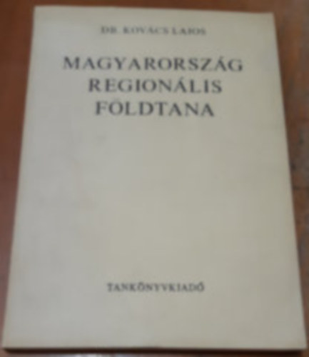 Dr. Kovcs Lajos - Magyarorszg regionlis fldtana
