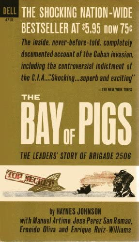 Haynes Johnson - The bay of pigs (A disznóöböl) ANGOL NYELVEN