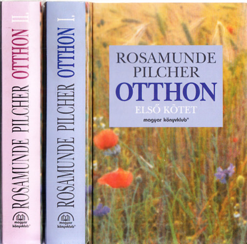 Rosamunde Pilcher - Otthon I-II.