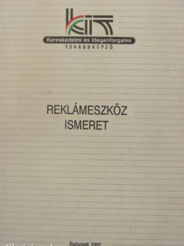 Dr. Dr Szeles Pter szerkeszt Sndor Imre alkot szerkeszt - Reklmeszkz ismeret