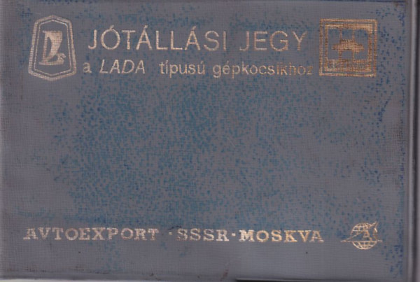 Jtllsi jegy a LADA tpus gpkocsikhoz 1980 -as