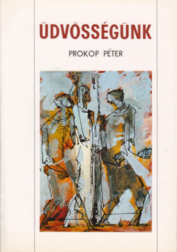 Prokop P�ter - �dv�ss�g�nk