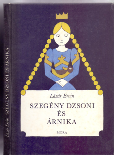 Lzr Ervin - Szegny Dzsoni s rnika (Els kiads - Rber Lszl rajzaival)