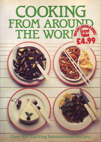 Burke; Froud; Hardisty... - Cooking from around the World