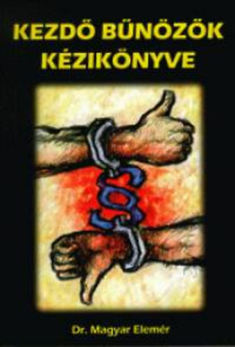 Dr. Magyar Elem�r - Kezd� b�n�z�k k�zik�nyve