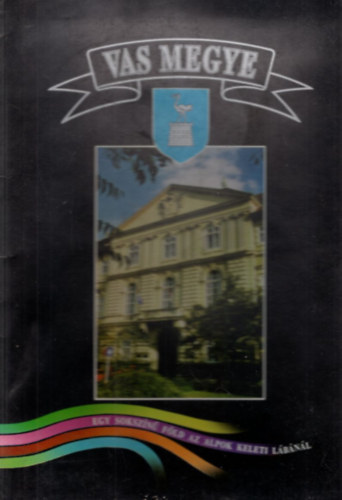 Vas megye - Vasi Magazin