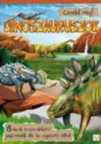 Dinoszauruszok (Csinld meg!)