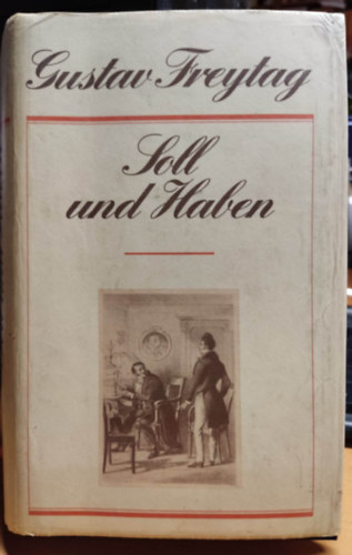 Gustav Freytag - Soll und haben