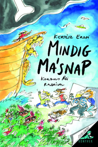 Kertsz Erzsi - Mindig msnap