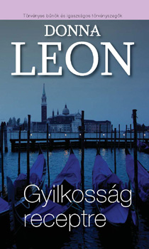 Donna Leon - Gyilkossg receptre