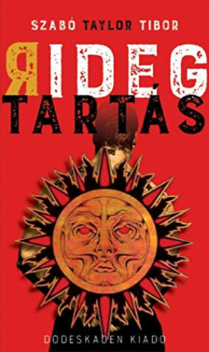 Szab� Taylor Tibor - Ridegtart�s