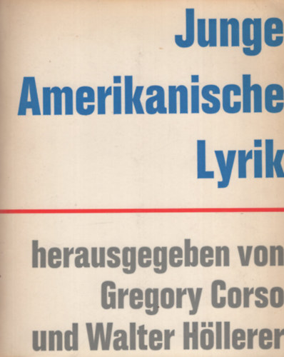 Walter Hllerer Gregory Corso - Junge Amerikanische Lyrik