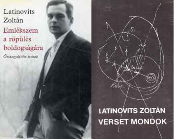 Latinovits Zolt�n - Eml�kszem a r�p�l�s boldogs�g�ra + Verset mondok ( 2 k�tet )