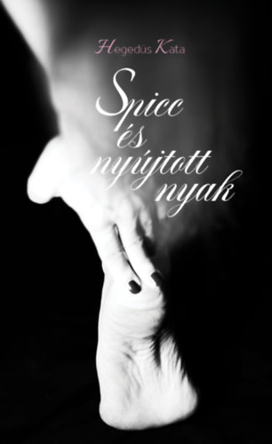 Heged�s Kata - Spicc �s ny�jtott nyak