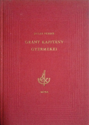 Verne Gyula - Grant kapit�ny gyermekei I-II.