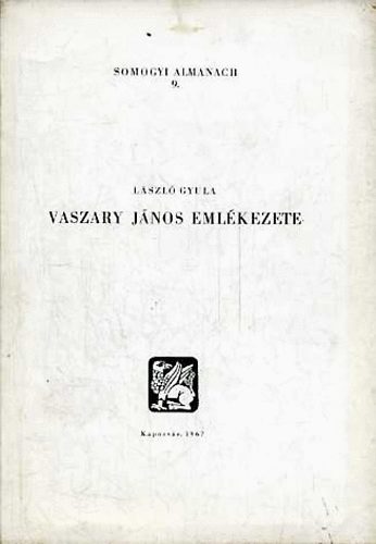 László Gyula - Vaszary János emlékezete