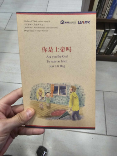 Are you the God - Te vagy az Isten - Jesi li ti Bog (angol-magyar k�nai)