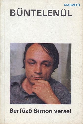 Serf�z� Simon - B�ntelen�l (Serf�z� Simon versei)