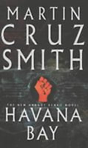 A.C.H. Smith - Havana Bay: A Novel (William Monk)