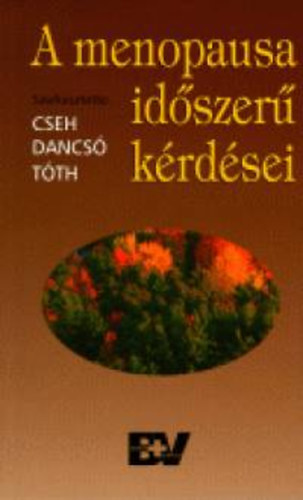 A menopausa id�szer� k�rd�sei