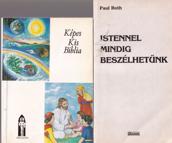 Selma Lagerlf, Gyrki Lszl, Paul Roth, Keszthelyi Ferenc - 4 db vallsi knyv ( egytt ) 1. Kpese Kis Biblia, 2. Istennel mindig beszhetnk, 3. A biblia fldjn, 4. Krisztus legendk