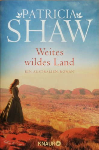 Patricia Shaw - Weites wildes Land