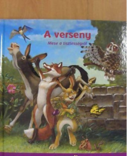 Karen  Baicker (Andersen nyomn) - A verseny- Mese a tisztessgrl