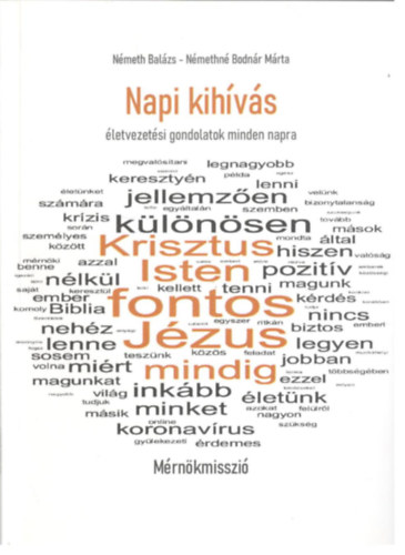 Némethné Bodnár Márta Németh Balázs - Napi kihívás - életvezetési gondolatok minden napra