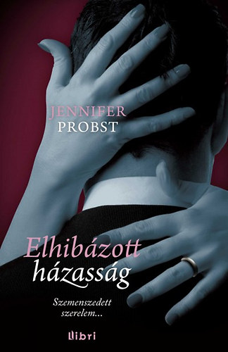 Jennifer Probst - Elhibzott hzassg