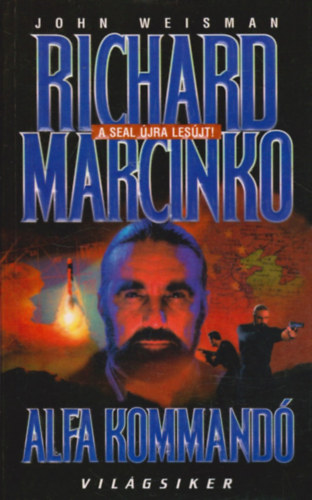Richard Marcinko - Alfa kommand�