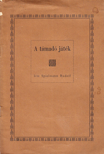 Rudolf Spielmann - A tmad jtk (Klnlenyomat a kecskemti Tornaknyvbl)