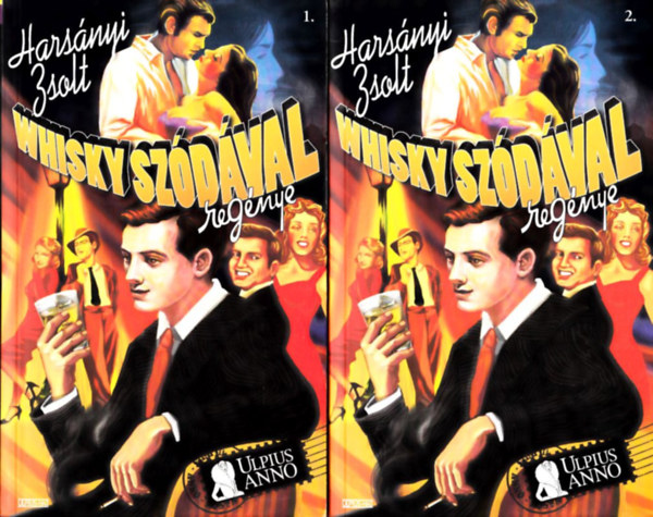 Hars�nyi Zsolt - Whisky sz�d�val I-II.