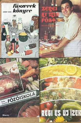 Boz�ki J�nos-D�zsa Gy�rgy-Tomaj Zsusza  Romv�ry Vilmos (szerk.) - Pelle J�zsefn�, F. Nagy Ang�la Liscsinszky B�la - 4 darab szak�csk�nyv: F�szerek k�nyve - Zenei ki mit f�z? - F�z�iskola - R�gi �s �j �zek