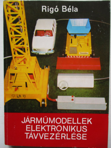 Rig� B�la - J�rm�modellek elektronikus t�vvez�rl�se